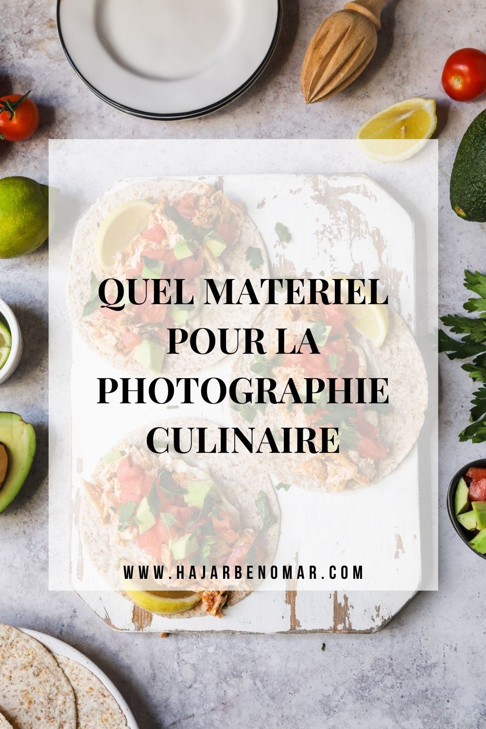 la liste du matériel nécessaire pour la photographie culinaire