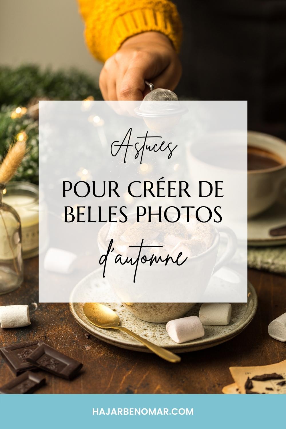 Créer de belles photos d'automne