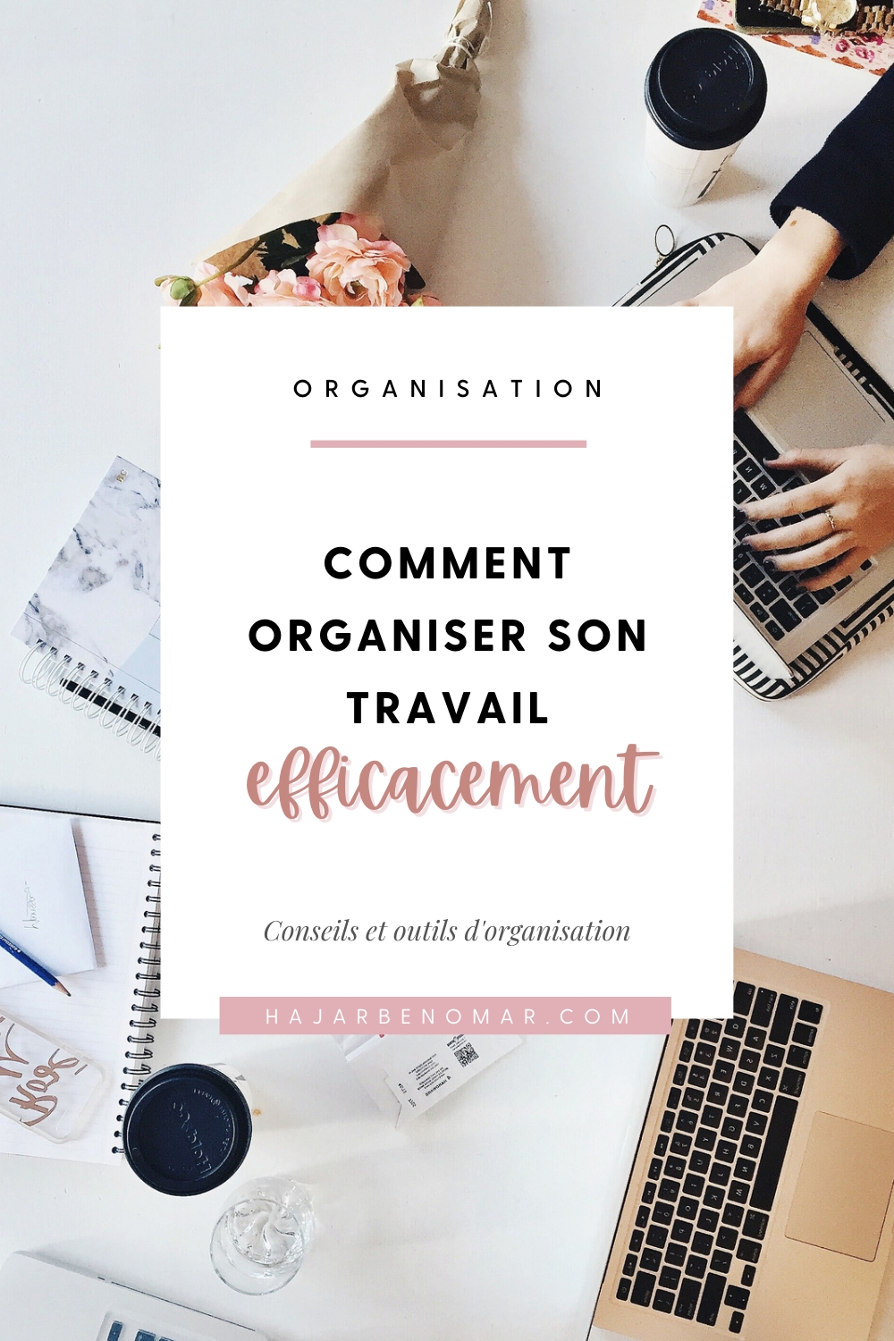 comment-organiser-son-travail-efficacement17