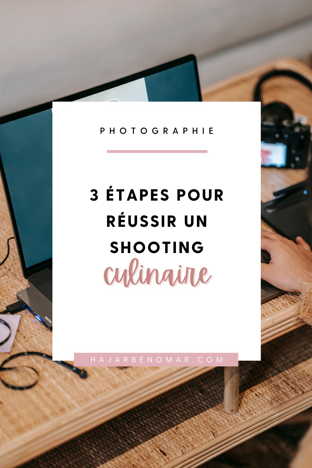 3 étapes pour réussir un shooting culinaire